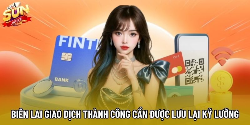Biên lai giao dịch thành công cần được lưu lại kỹ lưỡng Biên lai giao dịch thành công cần được lưu lại kỹ lưỡng