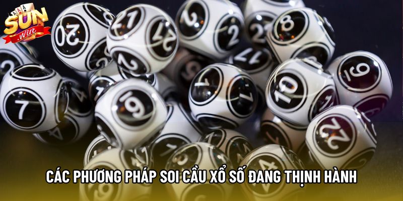 Các phương pháp soi cầu xổ số đang thịnh hành Các phương pháp soi cầu xổ số đang thịnh hành