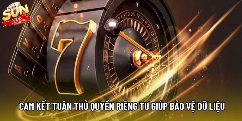 Cam kết tuân thủ quyền riêng tư giúp bảo vệ dữ liệu Cam kết tuân thủ quyền riêng tư giúp bảo vệ dữ liệu
