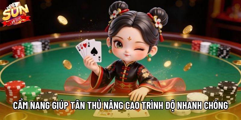 Cẩm nang giúp tân thủ nâng cao trình độ nhanh chóng Cẩm nang giúp tân thủ nâng cao trình độ nhanh chóng