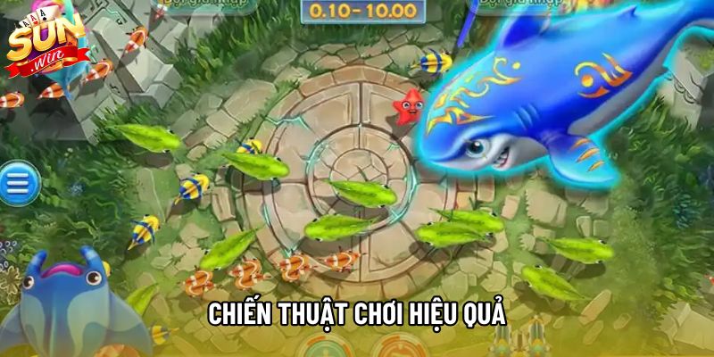 Chiến thuật chơi hiệu quả Chiến thuật chơi hiệu quả