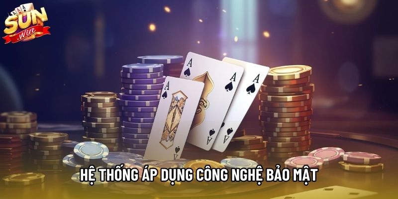 Hệ thống áp dụng công nghệ bảo mật Hệ thống áp dụng công nghệ bảo mật