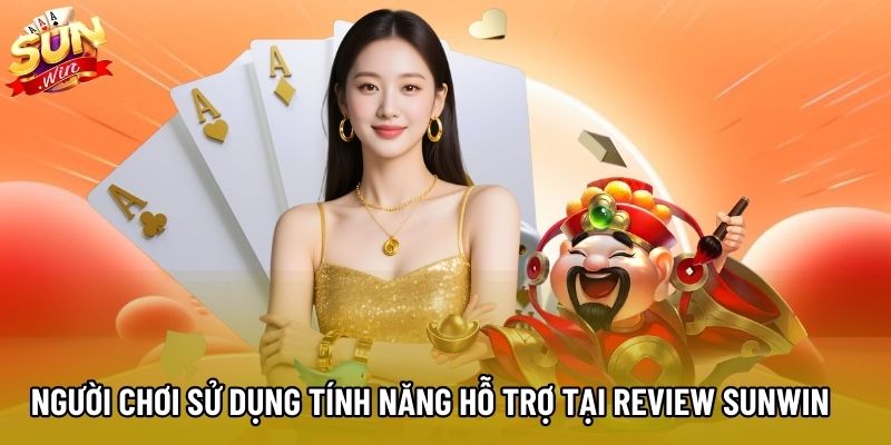 Người chơi sử dụng tính năng hỗ trợ tại Review Sunwin Người chơi sử dụng tính năng hỗ trợ tại Review Sunwin